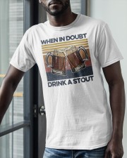 Vintage Beers When In Doubt Drink A Stout Shirt Classic T-Shirt apparel-classic-tshirt-lifestyle-front-39