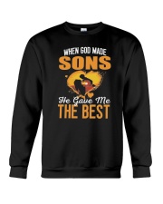 When God Made Sons He Gave Me The Best Shirt Crewneck Sweatshirt thumbnail