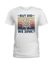 Vintage Steering Wheel But Did We Sink Shirt Ladies T-Shirt thumbnail
