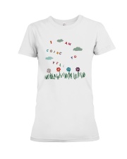 Floral I Am Going To Yell Shirt Premium Fit Ladies Tee thumbnail
