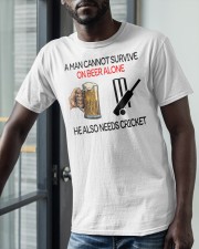A Man Cannot Survive On Beer Alone He Also Shirt Classic T-Shirt apparel-classic-tshirt-lifestyle-front-39