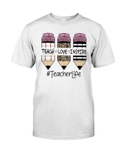 Teach Love Inspire Teacher Life Shirt Classic T-Shirt front