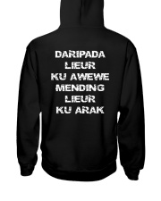 Daripada Lieur Ku Awewe Mending Lieur Ku Arak Shir Hooded Sweatshirt thumbnail