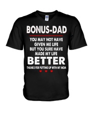 Bonus Dad You May Not Have Given Me Life Shirt V-Neck T-Shirt thumbnail