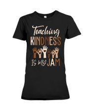 Teaching Kindness Is My Jam Shirt Premium Fit Ladies Tee thumbnail