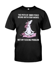 Unicorn Yoga The Path Of Inner Peace Begins Shirt Classic T-Shirt front