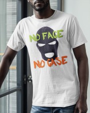 Dylan Bostic No Face No Case Shirt Classic T-Shirt apparel-classic-tshirt-lifestyle-front-39