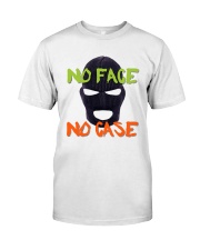 Dylan Bostic No Face No Case Shirt Classic T-Shirt front