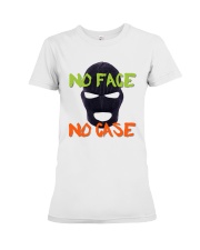 Dylan Bostic No Face No Case Shirt Premium Fit Ladies Tee thumbnail