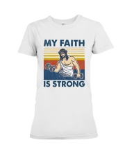 Vintage Jesus My Faith Is Strong Shirt Premium Fit Ladies Tee thumbnail