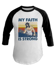 Vintage Jesus My Faith Is Strong Shirt Baseball Tee thumbnail