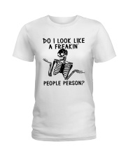 Do I Look Like A Freakin' People Person Shirt Ladies T-Shirt tile