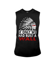 If Only We Had Built A Wall Shirt Sleeveless Tee thumbnail