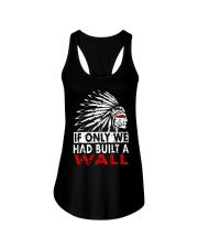 If Only We Had Built A Wall Shirt Ladies Flowy Tank thumbnail