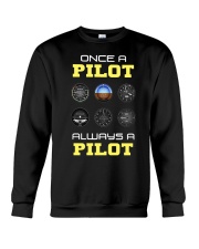 Once A Pilot Always A Pilot Shirt Crewneck Sweatshirt thumbnail