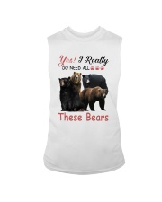 Yes I Really Do Need All These Bears Shirt Sleeveless Tee thumbnail