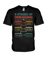6 Stages Of Debugging That Can't Happen Shirt V-Neck T-Shirt thumbnail