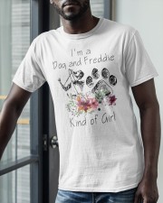 Im A Dog And Freddie Kind Of Girl Shirt Classic T-Shirt apparel-classic-tshirt-lifestyle-front-39