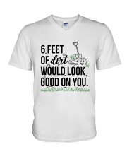 6 Feet Of Dirt Would Look Good On You Shirt V-Neck T-Shirt tile