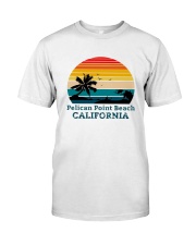 Vintage Pelican Point Beach California Shirt Classic T-Shirt front