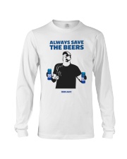 Official Always Save The Beers T Shirt Long Sleeve Tee thumbnail