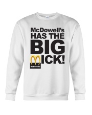 Mcdowell's Has The Big Mick Shirt Crewneck Sweatshirt thumbnail