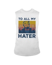 Vintage Trump To All My Hater Shirt Sleeveless Tee thumbnail