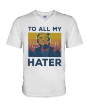 Vintage Trump To All My Hater Shirt V-Neck T-Shirt thumbnail