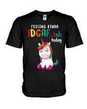 Unicorn Feeling Kinda Idgaf Ish Today Shirt V-Neck T-Shirt thumbnail