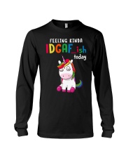 Unicorn Feeling Kinda Idgaf Ish Today Shirt Long Sleeve Tee thumbnail