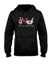 Peace Love Dispense Medicines Shirt Hooded Sweatshirt thumbnail