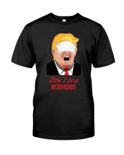 Trump Dont Be A Covidiot Shirt Premium Fit Mens Tee thumbnail