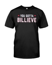 You Gotta Billieve Shirt Premium Fit Mens Tee tile