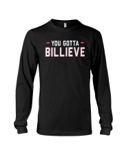 You Gotta Billieve Shirt Long Sleeve Tee tile