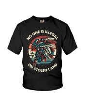 No One Is Illegal On Stolen Land Shirt Youth T-Shirt thumbnail