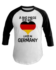 A Big Piece Of My Heart Lives In German Shirt Baseball Tee thumbnail