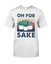 Vintage Cactus Oh For Sake Shirt Classic T-Shirt front