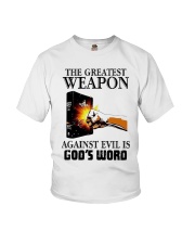 The Greatest Weapon Against Evil Is Gods Shirt Youth T-Shirt thumbnail