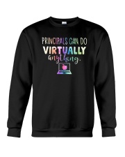 Principals Can Do Virtually Anything Shirt Crewneck Sweatshirt thumbnail
