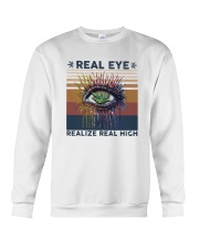 Vintage Weed Real Eye Realize Real High Shirt Crewneck Sweatshirt thumbnail