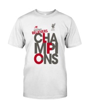 Lfc Doubters Believers Champions Shirt Classic T-Shirt front