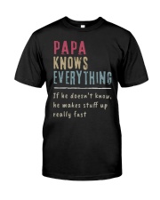 Papa Knows Everything If He Doesn't Know He Shirt Premium Fit Mens Tee thumbnail