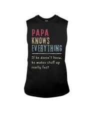 Papa Knows Everything If He Doesn't Know He Shirt Sleeveless Tee thumbnail