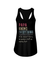 Papa Knows Everything If He Doesn't Know He Shirt Ladies Flowy Tank thumbnail