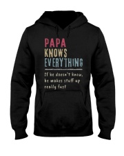 Papa Knows Everything If He Doesn't Know He Shirt Hooded Sweatshirt thumbnail