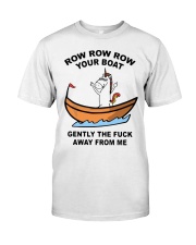 Unicorn Row Row Row Your Boat Gently Fuck Shirt Classic T-Shirt front
