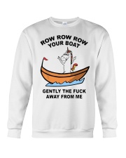Unicorn Row Row Row Your Boat Gently Fuck Shirt Crewneck Sweatshirt thumbnail