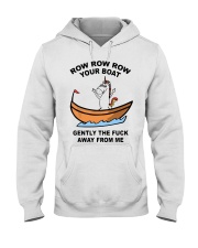 Unicorn Row Row Row Your Boat Gently Fuck Shirt Hooded Sweatshirt thumbnail