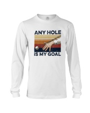 Vintage Any Hole Is My Goal Shirt Long Sleeve Tee tile