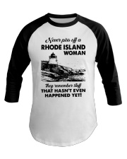Never Piss Off A Rhode Island Woman Shirt Baseball Tee thumbnail